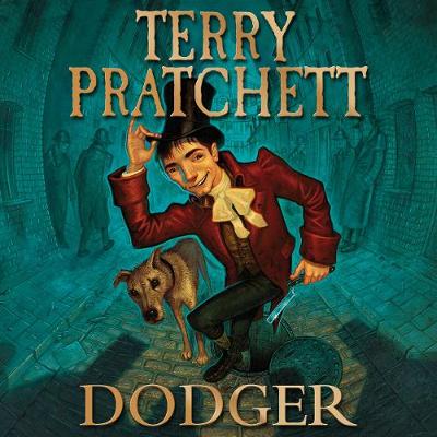 Dodger - Pratchett, Terry, and Robinson, Tony (Read by)