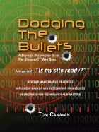 Dodging the Bullets: A Disaster Preparation Guide for Joomla! Web Sites