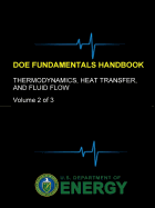 DOE Fundamentals Handbook - Thermodynamics, Heat Transfer, and Fluid Flow (Volume 2 of 3)