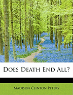 Does Death End All?