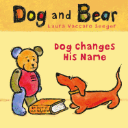Dog Changes His Name: Dog and Bear