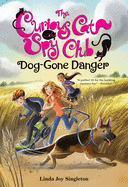 Dog-Gone Danger: Volume 5