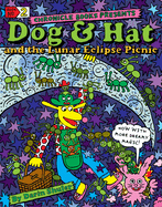 Dog & Hat and the Lunar Eclipse Picnic: Book No. 2