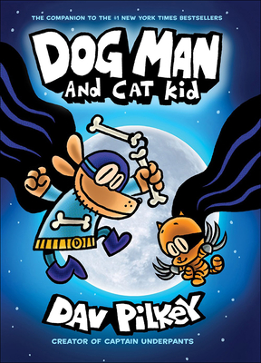 Dog Man and Cat Kid - Pilkey, Dav