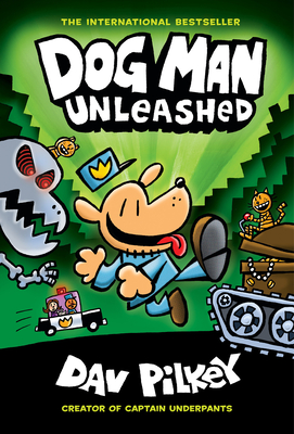 Dog Man Unleashed: A Graphic Novel (Dog Man #2): From the Creator of Captain Underpants: Volume 2 - 