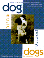 Dog Music: Poetry about Dogs - Duemer, Joe (Editor), and Simmerman, Jim (Editor), and Erwitt, Elliott (Photographer)