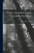 Dog Shows and Doggy People