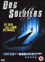 Dog Soldiers - Neil Marshall