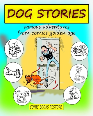 Dog Stories: Various adventures from comics golden age - Restore, Comic Books