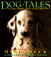 Dog Tales: Classic Stories about Smart Dogs