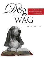 Dog the Wag: Professor Marvin's Dogged Pursuit of Canine Words and Phrases