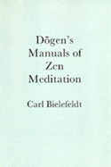 Dogen's Manuals of Zen Meditation