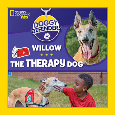 Doggy Defenders: Willow the Therapy Dog - National Geographic Kids
