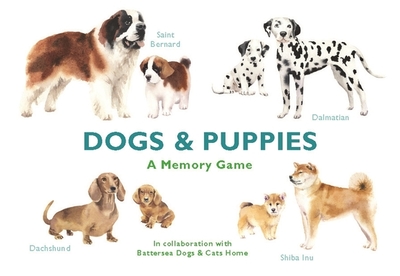 Dogs and Puppies:A Memory Game: A Memory Game - Battersea Dogs & Cats Home