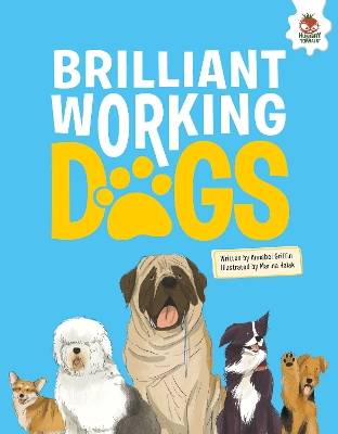 DOGS: Brilliant Working Dogs - Griffin, Annabel