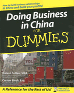 Doing Business in China for Dummies - Collins, Robert, and Block, Carson