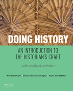 Doing History: An Introduction to the Historian's Craft, with Workbook Activities