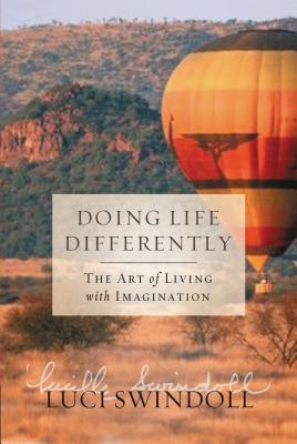 Doing Life Differently Softcover - Swindoll, Luci