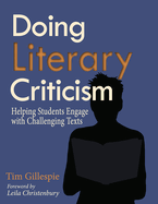 Doing Literary Criticism: The Cultivation of Thinkers in the Classroom