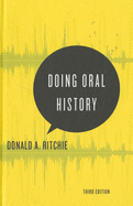 Doing Oral History: A Practical Guide