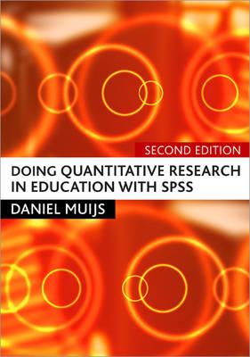 Doing Quantitative Research in Education with SPSS - Muijs, Daniel