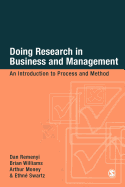 Doing Research in Business & Management: An Introduction to Process Ana Method