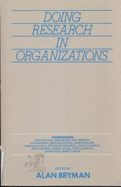 Doing Research in Organizations - Bryman, Alan