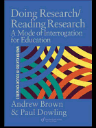 Doing Research/Reading Research: Re-interrogating Education
