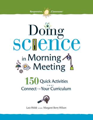 Doing Science in Morning Meeting - Webb, Lara, and Wilson, Margaret