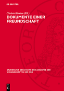 Dokumente Einer Freundschaft: Briefwechsel Zwischen Hermann Von Helmholtz Und Emil Du Bois-Reymond 1846-1894. Mit Einer Wissenschaftsgeschichtlichen Einordnung in Die Naturwissenschaftlichen Und Philosophischen Bewegungen Ihrer Zeit