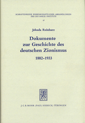 Dokumente Zur Geschichte Des Deutschen Zionismus - Reinharz, Jehuda (Editor)