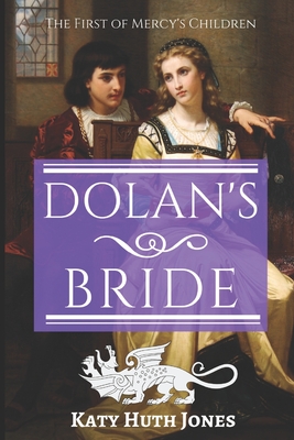 Dolan's Bride - Jones, Katy Huth