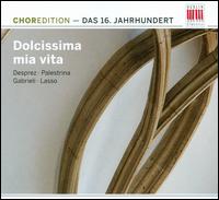 Dolcissima mia vita - Albrecht Lepetit (tenor); Albrecht Lepetit (counter tenor); Berlin Radio Children's Chorus; Ekkehard Wegner (counter tenor);...