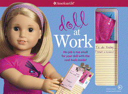 Doll at Work: No Job Is Too Small for Your Doll with the Cool Tools Inside!