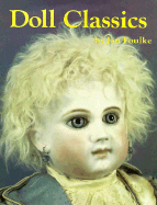 Doll Classics - Foulke, Jan