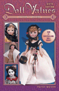 Doll Values: Antique to Modern