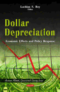 Dollar Depreciation: Economic Effects & Policy Response