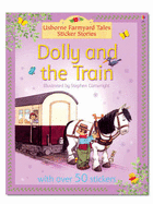 Dolly and the Train - Amery, Heather