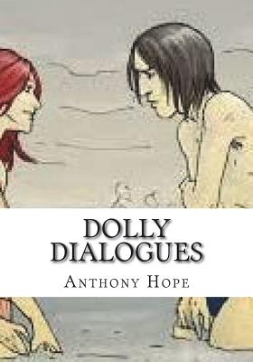 Dolly Dialogues - Hope, Anthony