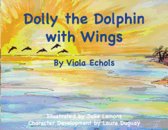 Dolly the Dolphin With Wings