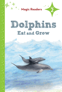 Dolphins Eat and Grow: Level 2