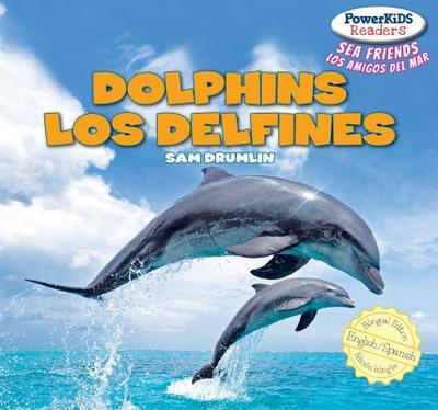 Dolphins / Los Delfines - Alamn, Eduardo (Translated by), and Drumlin, Sam