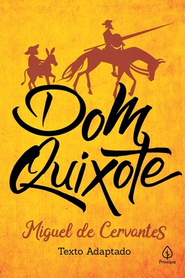 Dom Quixote - De Cervantes, Miguel