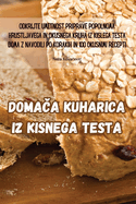 Doma a Kuharica Iz Kisnega Testa