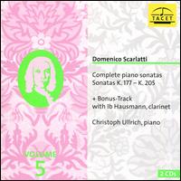 Domenico Scarlatti: Complete Piano Sonatas, Vol. 5 - Sonatas K.177-K.205 - Christoph Ullrich (piano); Ib Hausmann (clarinet)