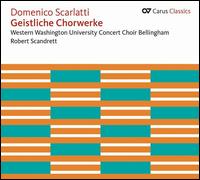 Domenico Scarlatti: Geistliche Chorwerke - Cynthia Melson (alto); Edward Rutschmann (portative organ); Michael Bisio (double bass); Stephen Arnold (cello);...