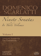 Domenico Scarlatti: Ninety Sonatas in Three Volumes, Volume I: Volume 1