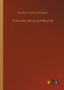 Domesday Book and Beyond