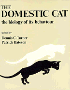 Domestic Cat - Turner, Dennis, and Bateson, P P G