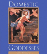 Domestic Goddesses